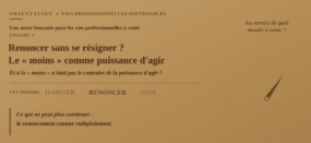 Renoncer sans se résigner ? Le « moins » comme puissance d'agir